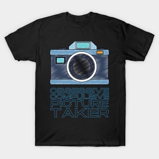 Obsessive Compulsive Picture Taker T-Shirt